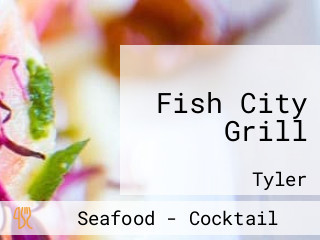 Fish City Grill