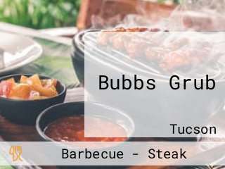 Bubbs Grub