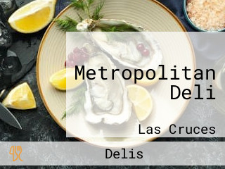 Metropolitan Deli