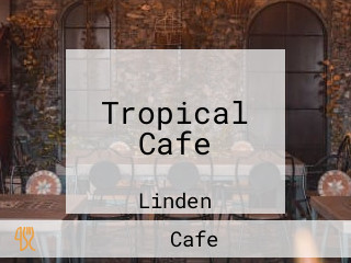 Tropical Cafe