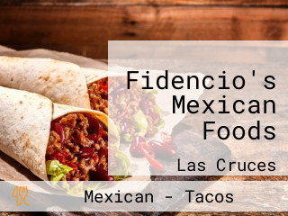 Fidencio's Mexican Foods