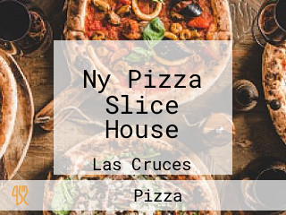 Ny Pizza Slice House