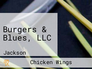 Burgers & Blues, LLC