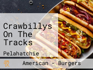 Crawbillys On The Tracks