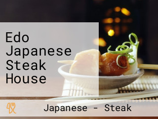 Edo Japanese Steak House