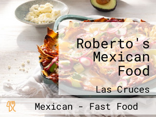 Roberto's Mexican Food