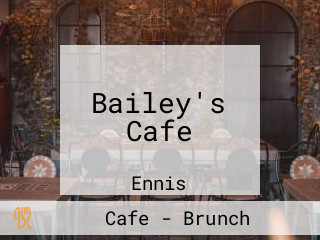 Bailey's Cafe