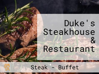 Duke's Steakhouse & Restaurant