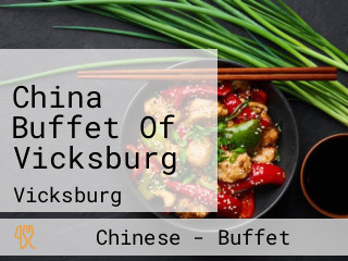 China Buffet Of Vicksburg