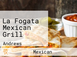 La Fogata Mexican Grill