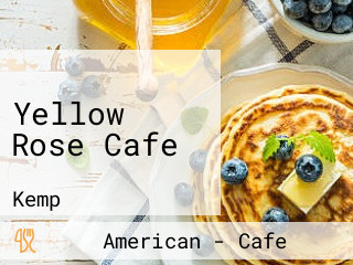 Yellow Rose Cafe