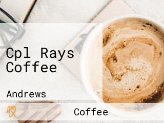 Cpl Rays Coffee