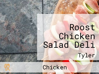 Roost Chicken Salad Deli