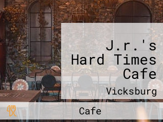 J.r.'s Hard Times Cafe