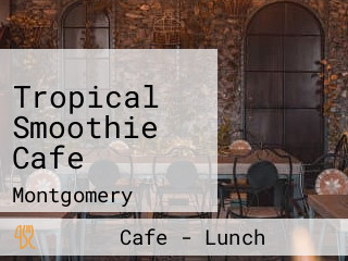 Tropical Smoothie Cafe