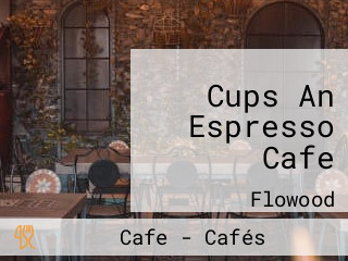 Cups An Espresso Cafe