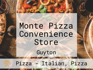 Monte Pizza Convenience Store