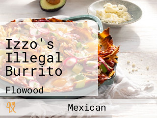 Izzo's Illegal Burrito