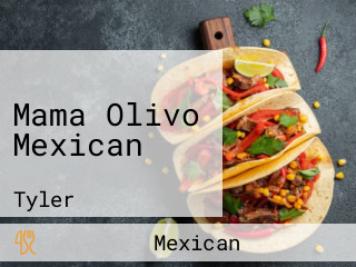 Mama Olivo Mexican