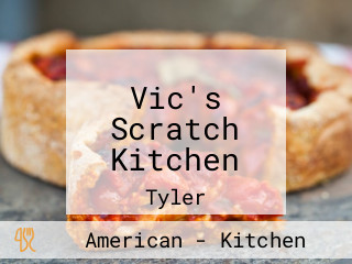 Vic's Scratch Kitchen