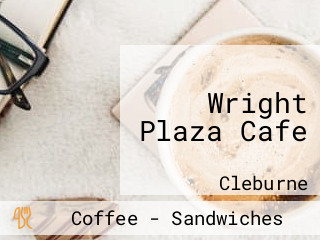 Wright Plaza Cafe