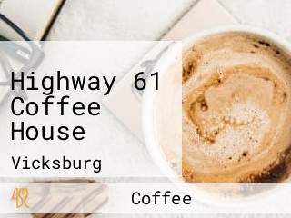 Highway 61 Coffee House