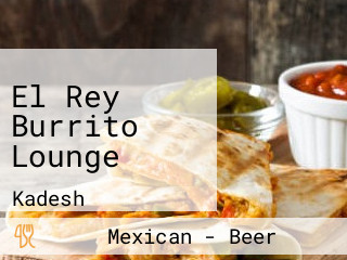 El Rey Burrito Lounge