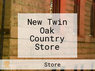 New Twin Oak Country Store