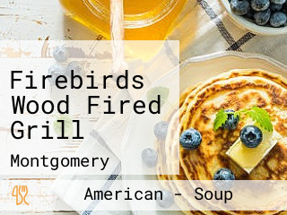 Firebirds Wood Fired Grill