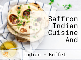 Saffron Indian Cuisine And