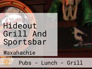 Hideout Grill And Sportsbar