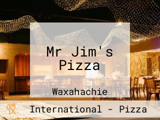 Mr Jim's Pizza