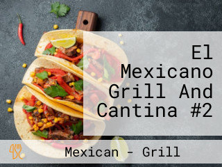 El Mexicano Grill And Cantina #2