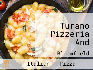 Turano Pizzeria And