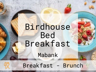 Birdhouse Bed Breakfast