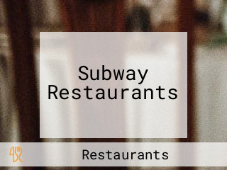 Subway Restaurants