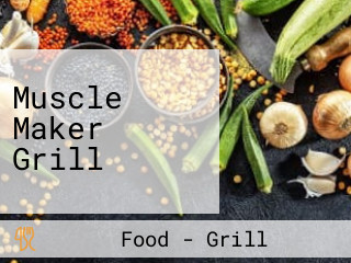 Muscle Maker Grill