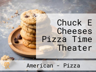 Chuck E Cheeses Pizza Time Theater