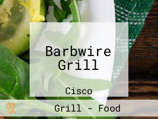 Barbwire Grill