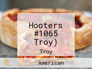 Hooters #1065 Troy)