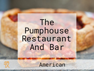 The Pumphouse Restaurant And Bar