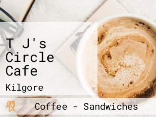 T J's Circle Cafe