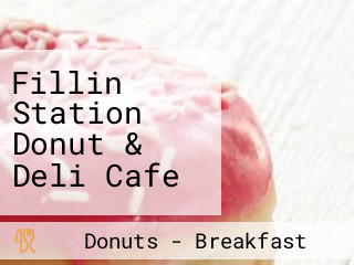 Fillin Station Donut & Deli Cafe