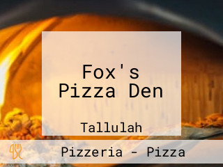 Fox's Pizza Den