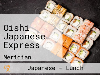 Oishi Japanese Express