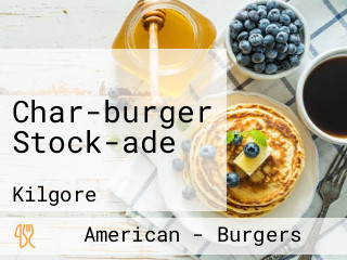 Char-burger Stock-ade