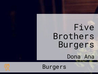 Five Brothers Burgers