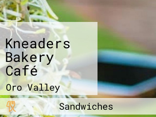 Kneaders Bakery Café