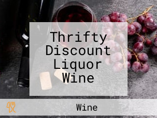 Thrifty Discount Liquor Wine