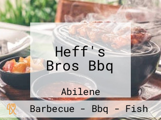 Heff's Bros Bbq